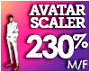 AVATAR SCALER 230%