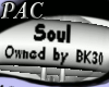 *PAC* Soul Owned by BK30