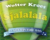 Wolter Kroes - Sjalalala
