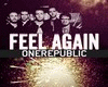 OneRepublic Feel Again