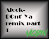 {VV} Alock Don't