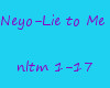 Neyo-Lie to Me