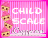 !C Child Kid Scaler Size