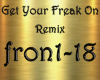 Get Your Freak On Remix