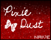 [N] Pixie Dust