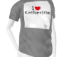 I LOVEð¤ KATHERINE