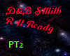 D&B Smith R U Ready pt2