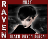 Miley RAVEN BLACK!