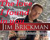 JIM BRICKMAN-THE LOVE I.