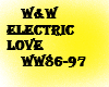 ww elecric love