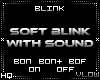 ▼ Soft Blink / ON OFF
