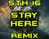 STAY HERE - REMIX