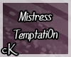 (cK) Mistress Temptati0n