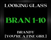 Looking Glass~Brandy
