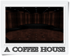 A Coffee House