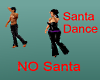 Santa Dance NO Santa