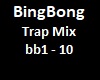 Bing Bong Trap Mix
