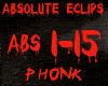 PHONK-ABSOLUTE ECLIPS