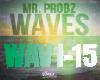 Mr Probz Waves