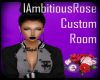 IAmbitiousRose Custom Rm