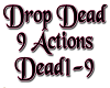 Drop Dead (9 actions)