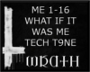 [W]WHAT IF IT WAS ME TEC