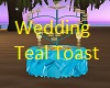 Wed'ing Teal Toast Table