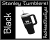 RHBE.StanleyTumblrBlack