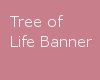 Tree Of Life Banner