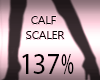 Calves Feet Scaler 137%