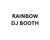 RAINBOW DJ BOOTH