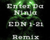 Enter Da Ninja =Remix-