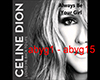 *AD* CelineDion-Alwaysbe