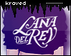 ☽ Lana Del Rey
