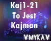TO JEST KAJMAN