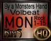 [K] By a Monsters Hand