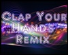 [M] Clap Your Hands Rmx