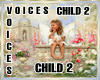 VOICES CHILD 2