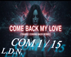 Comr Back My Love