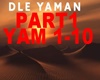 Dle Yaman part1