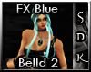 #SDK# FX Blue Belld 2