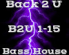 Back 2 U -BassHouse-