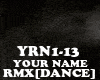 RMX[DANCE]YOUR NAME