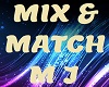 Mix Match M.J.