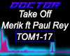 Take Off Meric ft Paul R