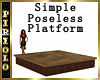 Simple Poseless Platform