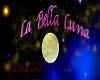 La Bella Luna