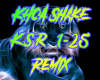 KHOA Shake Remix