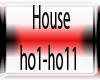 House Music ho1-ho11
