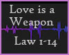 !S Luv is a Weapon